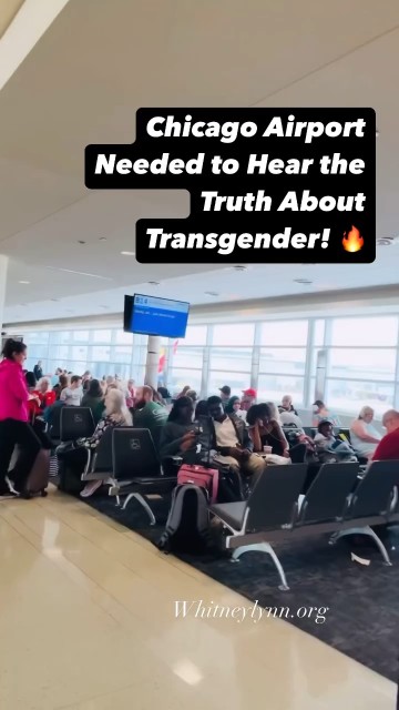 Chicago Airport Needed to Hear the Truth About Transgender!