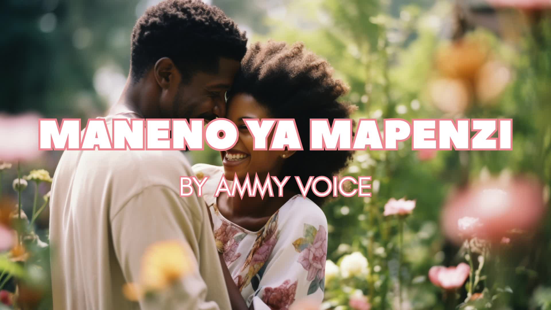 MANENO MAZURI YA MAPENZI