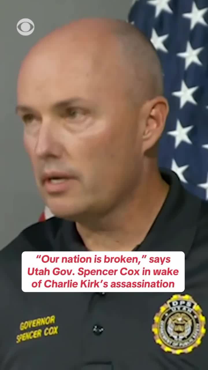 Our nation is broken," Gov. Spencer Cox (R-UT) said in the wake of the assassination of conservative activist Charlie Kirk