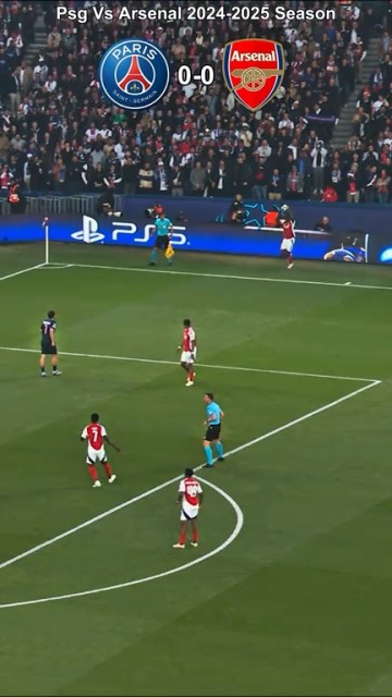 Arsenal vs psg in 2024/25 season